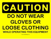 Caution Do Not Wear Gloves