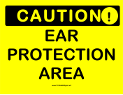 Caution Ear Protection Area