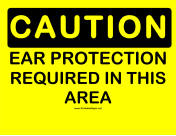 Caution Ear Protection Required 2