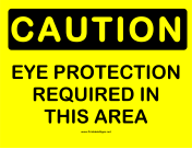 Caution Eye Protection Required 2
