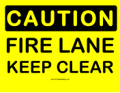 Caution Keep Fire Lane Clear