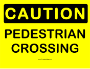 Caution Pedestrian Crossing