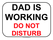 Dad Is Working