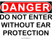 Danger Ear Protection