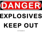 Danger Explosives Keep Out