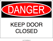 Danger Keep Door Closed