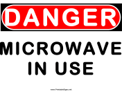 Danger Microwave in Use