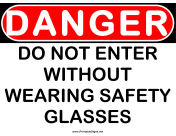 Danger Safety Glasses Required