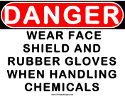 Danger Wear Face Shield