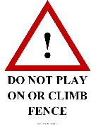 Do Not Play On Fence