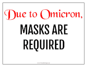 Due To Omicron Masks Required