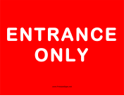 Entrance Only