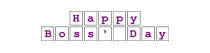 Happy Boss Day sign