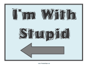 I'm With Stupid Left