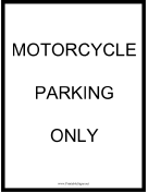 Motorcycle Parking Only