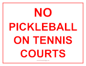 No Pickleball sign