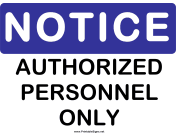 Notice Authorized Personnel Only