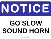 Notice Go Slow