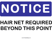 Notice Hair Net Required