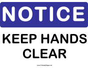 Notice Keep Hands Clear