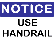 Notice Use Handrail