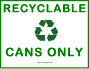 Recyclable Cans Only