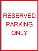 Reserved Parking Only