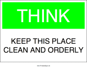Keep This Place Clean and Orderly
