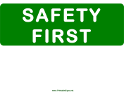 Safety First