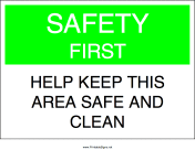 Keep Area Safe and Clean