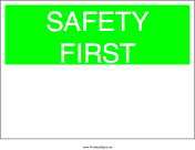 Safety First