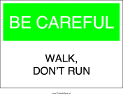 Walk Don't Run