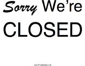Sorry Were Closed