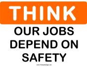 Think Our Jobs Depend on Safety