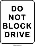 Do Not Block Drive