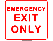 Emergency Exit Only