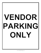 Vendor Parking Only sign
