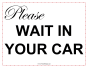 Wait In Your Car