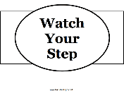 Watch Your Step
